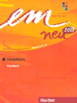 Imagem de EM NEU 2008 HAUPTKURS B2+ KURSBUCH (TEXTO)
