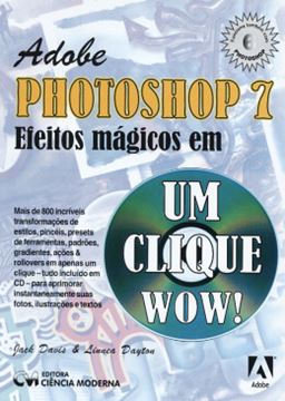Imagem de ADOBE PHOTOSHOP 7 EFEITOS MAGICOS EM UM CLIQUE WOW!