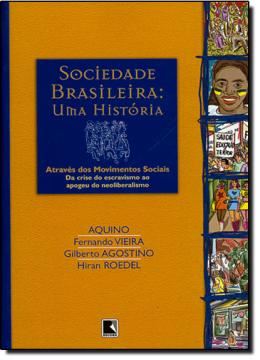 Imagem de SOCIEDADE BRASILEIRA: UMA HISTORIA - VOL. 2