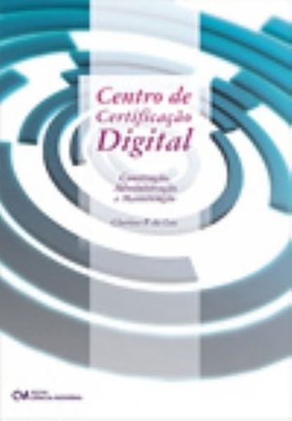 Picture of CENTRO DE CERTIFICACAO DIGITAL - CONSTRUCAO, ADMINISTRACAO E MANUTENCAO