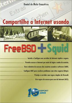 Imagem de COMPARTILHE A INTERNET USANDO FREEBSD + SQUID