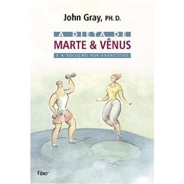 Imagem de A DIETA DE MARTE & VENUS