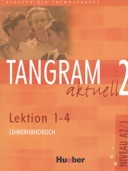 Picture of TANGRAM AKTUELL 2 - LEHRERHANDBUCH 1-4 - (PROFESSOR)