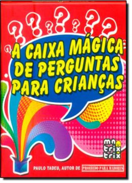 Picture of A CAIXA MAGICA DE PERGUNTAS PARA CRIANCAS