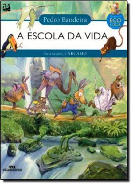 Picture of A ESCOLA DA VIDA - NOVA ORTOGRAFIA