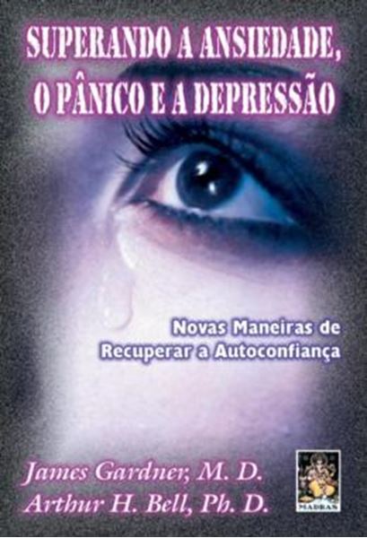 Picture of SUPERANDOA A ANSIEDADE, O PANICO E A DEPRESSAO