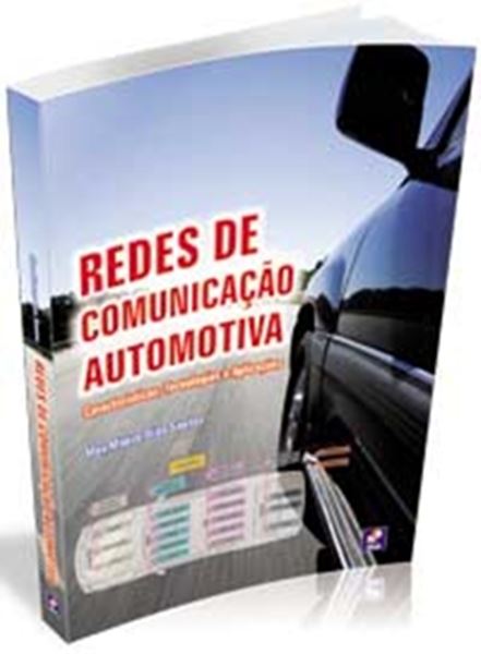 Picture of REDES DE COMUNICACAO AUTOMOTIVA - CARACTERISTICAS, TECNOLOGIAS E APLICACOES
