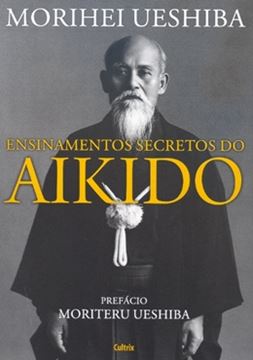 Imagem de ENSINAMENTOS SECRETOS DO AIKIDO