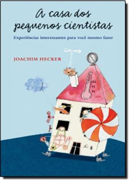 Picture of A CASA DOS PEQUENOS CIENTISTAS