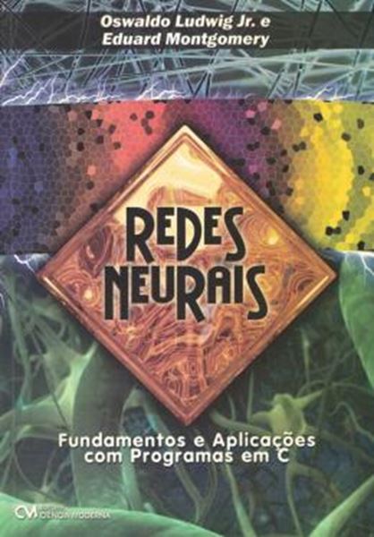 Picture of REDES NEURAIS - FUNDAMENTOS E APLICACOES COM PROGRAMAS EM C