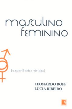 Imagem de MASCULINO, FEMININO - EXPERIENCIAS VIVIDAS