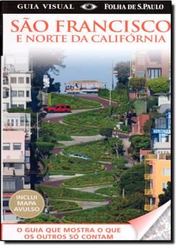 Imagem de GUIA VISUAL SAO FRANCISCO E NORTE DA CALIFORNIA COM MAPA AVULSO