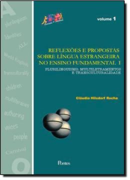 Imagem de REFLEXOES E PROPOSTAS SOBRE LINGUA ESTRANGEIRA NO ENSINO FUNDAMENTAL I