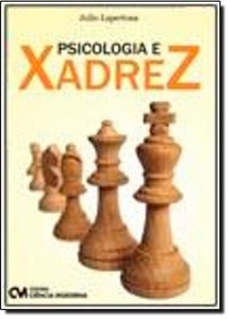 Imagem de PSICOLOGIA E XADREZ - USANDO O XADREZ PARA UMA MENTE MAIS SAUDAVEL