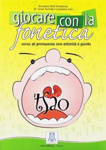 Picture of GIOCARE CON LA FONETICA (A1-C1) - LIBRO + CD AUDIO