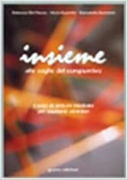 Imagem de INSIEME - ALLE SOGLIE DEL CONGIUNTIVO A1/C1 - TESTO