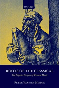 Imagem de ROOTS OF THE CLASSICAL - THE POPULAR ORIGINS OF WESTERN MUSIC