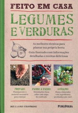 Imagem de FEITO EM CASA - LEGUMES E VERDURAS