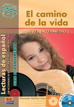 Imagem de EL CAMINO DE LA VIDA - CON CD - NIVEL B1