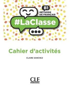 Imagem de #LACLASSE B1 CAHIER D´ACTIVITES