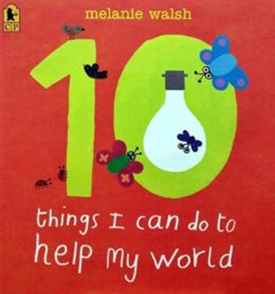 Picture of 10 THINGS I CAN DO TO HELP MY WORLD