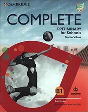Imagem de COMPLETE PRELIMINARY FOR SCHOOLS TB WITH DOWLOADABLE RESOURCE PACK (CLASS AUDIO AND TEACHER´S PHOTOCOPIABLE WORKSHEETS) - FOR THE REVISED EXAM FROM 2020
