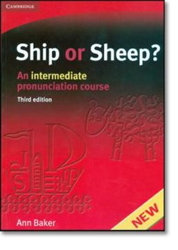 Imagem de SHIP OR SHEEP? AN INTERMEDIATE PRONUNCIATION COURSE  THIRD EDITION