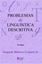 Imagem de PROBLEMAS DE LINGUISTICA DESCRITIVA - 20ªED
