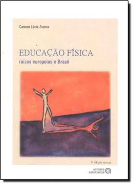 Picture of EDUCACAO FISICA RAIZES EUROPEIAS E BRASIL - 3ª ED