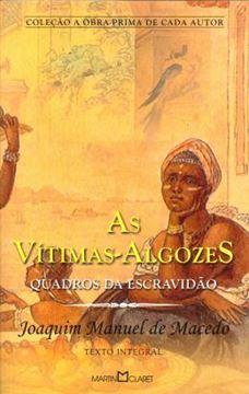 Imagem de VITIMAS ALGOZES, AS - QUADROS DA ESCRAVIDAO