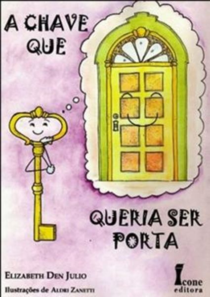 Picture of A CHAVE QUE QUERIA SER PORTA