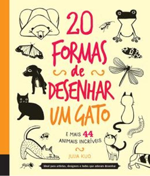 Picture of 20 FORMAS DE DESENHAR UM GATO E MAIS 44 ANIMAIS INCRIVEIS