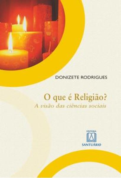 Picture of QUE E RELIGIAO, O