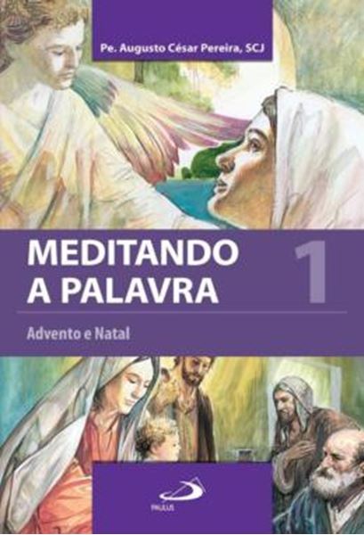 Picture of MEDITANDO A PALAVRA 1 - ADVENTO E NATAL