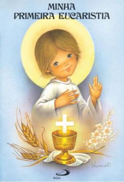 Picture of MINHA PRIMEIRA EUCARISTIA