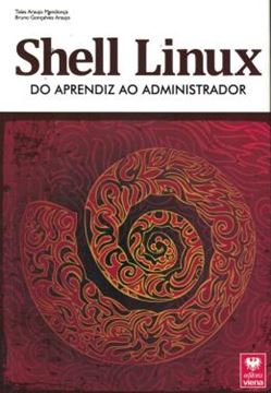 Imagem de SHELL LINUX - DO APRENDIZ AO ADMINISTRADOR