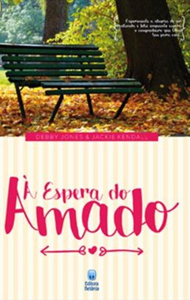 Picture of A ESPERA DO AMADO - 2ª ED.
