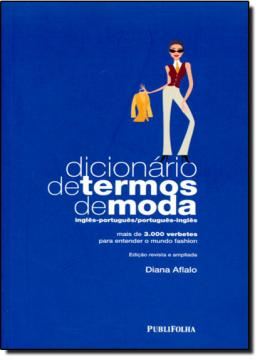 Imagem de DICIONARIO DE TERMOS DE MODA - EDICAO REVISTA AMPLIADA