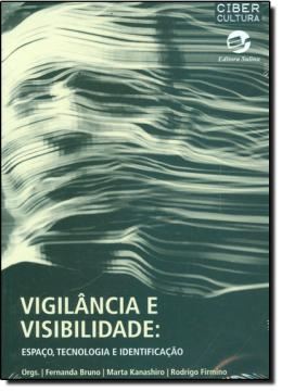 Imagem de VIGILANCIA E VISIBILIDADE - ESPACO, TECNOLOGIA E IDENTIFICACAO