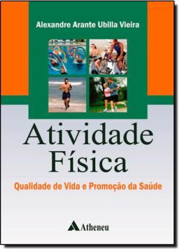 Imagem de ATIVIDADE FISICA - QUALIDADE DE VIDA E PROMOÇÃO DE SAUDE