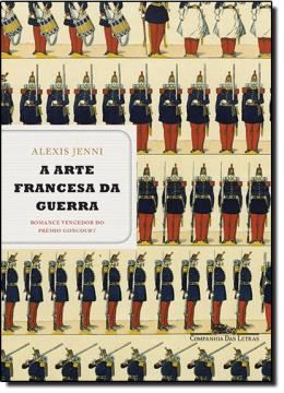 Imagem de A ARTE FRANCESA DA GUERRA