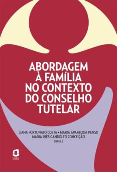 Picture of ABORDAGEM A FAMILIA NO CONTEXTO DO CONSELHO TUTELAR