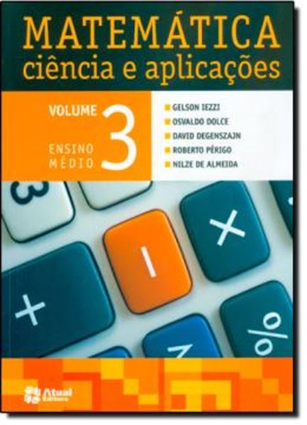 Picture of MATEMATICA - CIENCIAS E APLICACOES VOL. 3 - ENSINO MEDIO - 8ª ED