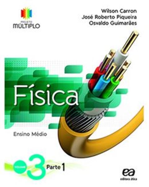 Picture of PROJETO MULTIPLO - FISICA - VOL. 3 - PARTE 1