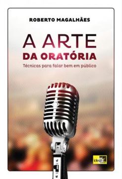 Imagem de A ARTE DA ORATORIA