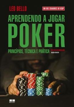 Imagem de APRENDENDO A JOGAR POKER - PRINCIPIOS, TECNICAS E PRATICA