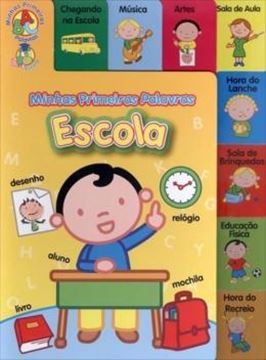 Imagem de ESCOLA - MINHAS PRIMEIRAS PALAVRAS