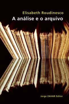 Imagem de ANALISE E O ARQUIVO, A