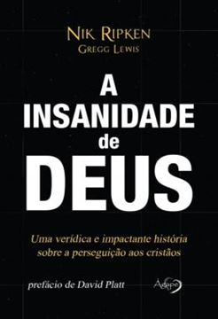 Imagem de A INSANIDADE DE DEUS