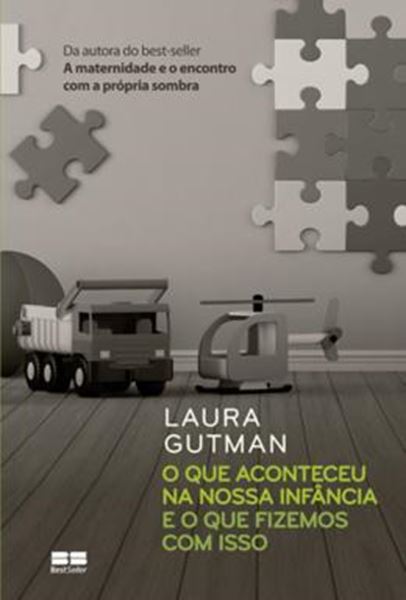 Picture of QUE ACONTECEU NA NOSSA INFANCIA E O QUE FIZEMOS COM ELA, O